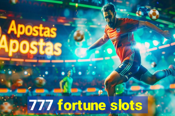 777 fortune slots